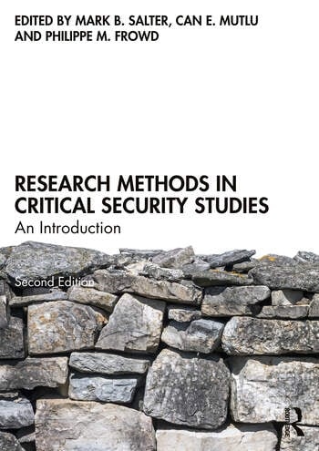 Research Methods in Critical Security Studies Taylor & Francis Ltd