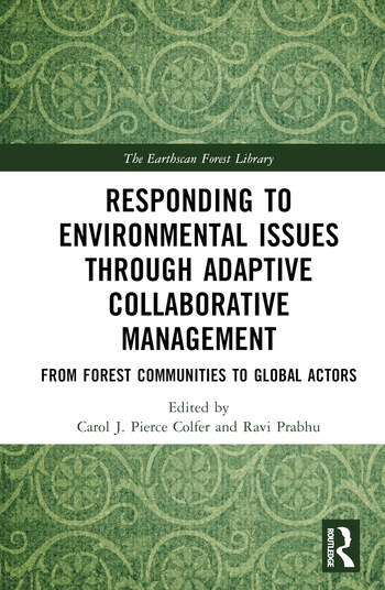 Responding to Environmental Issues through Adaptive Collaborative Management Taylor & Francis Ltd