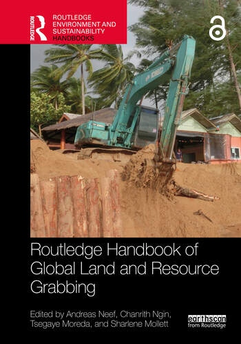 Routledge Handbook of Global Land and Resource Grabbing Taylor & Francis Ltd