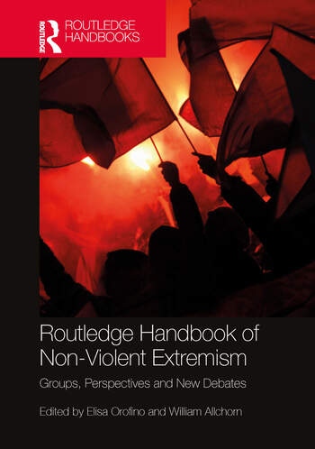 Routledge Handbook of Non-Violent Extremism Taylor & Francis Ltd