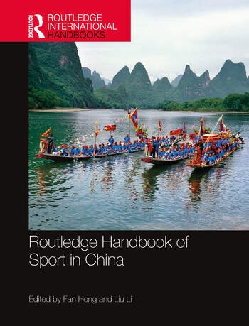 Routledge Handbook of Sport in China Taylor & Francis Ltd