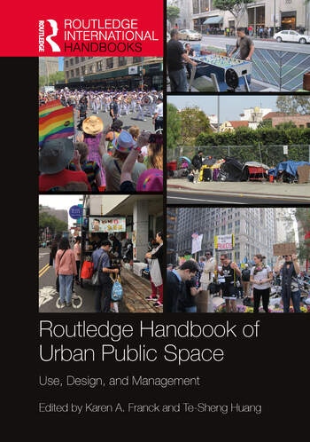Routledge Handbook of Urban Public Space Taylor & Francis Ltd