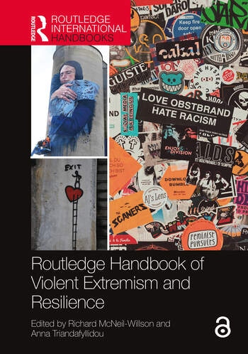 Routledge Handbook of Violent Extremism and Resilience Taylor & Francis Ltd