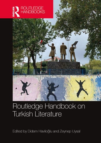 Routledge Handbook on Turkish Literature Taylor & Francis Ltd