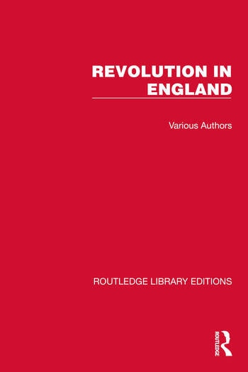 Routledge Library Editions: Revolution in England Taylor & Francis Ltd