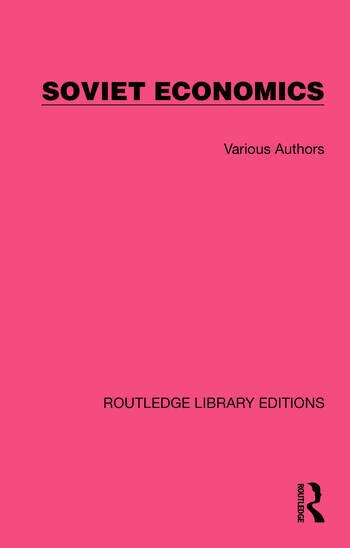 Routledge Library Editions: Soviet Economics