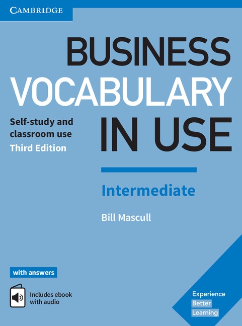 Business Vocabulary in Use 3nd Edition Intermediate with answers, ebooks and audio Cambridge University Press