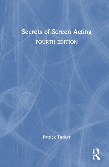 Secrets of Screen Acting Taylor & Francis Ltd