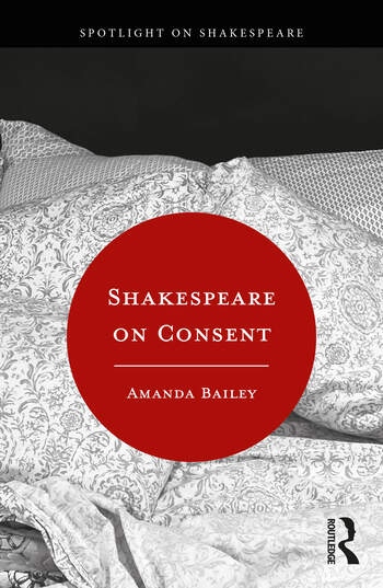 Shakespeare on Consent Taylor & Francis Ltd