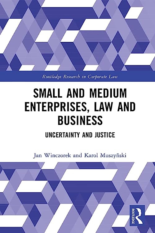 Small and Medium Enterprises, Law and Business Taylor & Francis Ltd