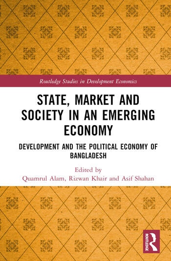 State, Market and Society in an Emerging Economy Taylor & Francis Ltd