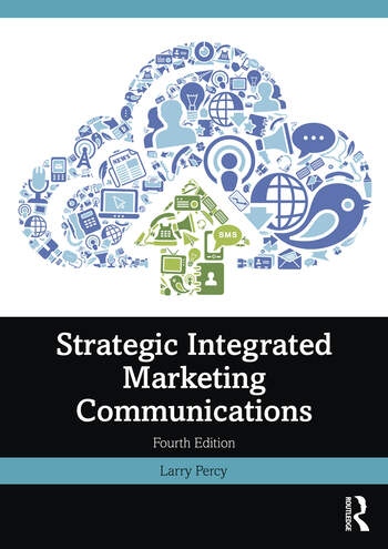 Strategic Integrated Marketing Communications Taylor & Francis Ltd