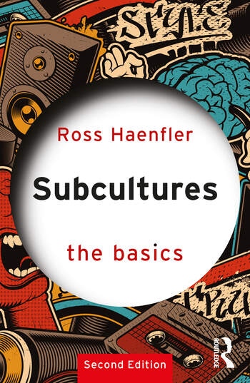 Subcultures: The Basics Taylor & Francis Ltd