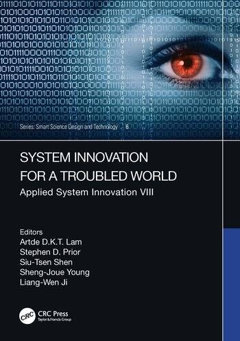 System Innovation for a Troubled World Taylor & Francis Ltd