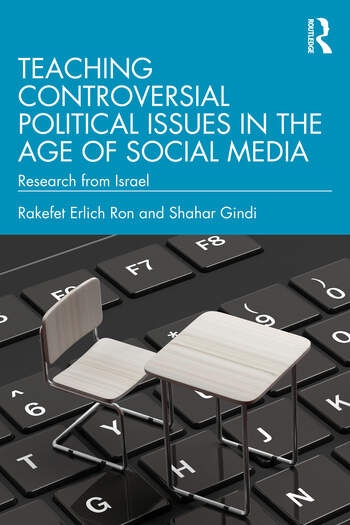 Teaching Controversial Political Issues in the Age of Social Media Taylor & Francis Ltd