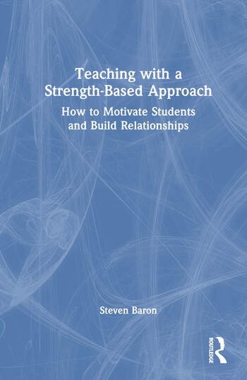 Teaching with a Strength-Based Approach Taylor & Francis Ltd