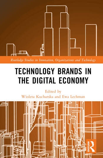 Technology Brands in the Digital Economy Taylor & Francis Ltd