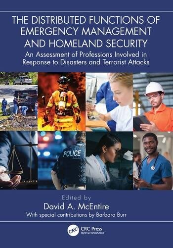 The Distributed Functions of Emergency Management and Homeland Security Taylor & Francis Ltd