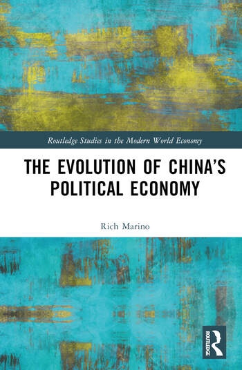 The Evolution of China’s Political Economy Taylor & Francis Ltd