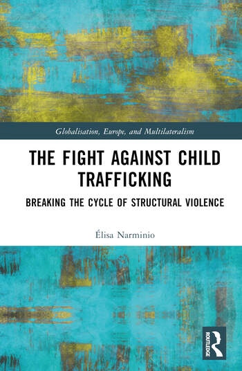 The Fight Against Child Trafficking Taylor & Francis Ltd