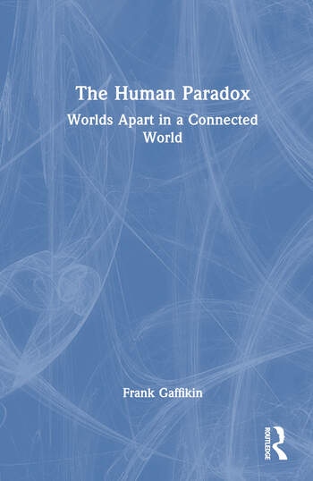 The Human Paradox Taylor & Francis Ltd