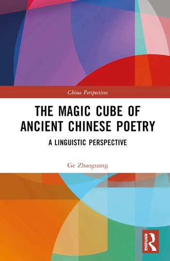 The Magic Cube of Ancient Chinese Poetry Taylor & Francis Ltd