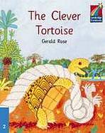 Cambridge Storybooks 2 The Clever Tortoise: Gerald Rose