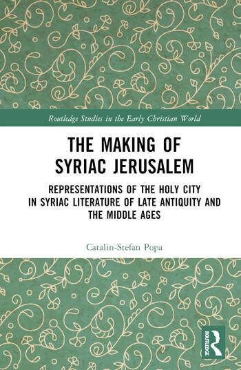 The Making of Syriac Jerusalem Taylor & Francis Ltd