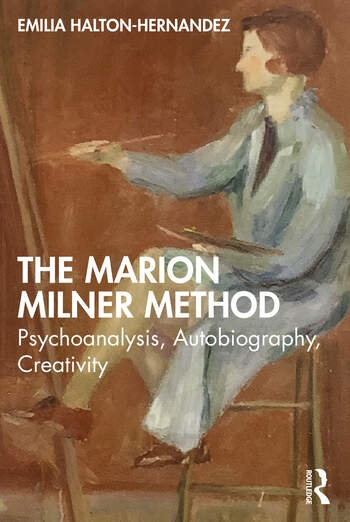 The Marion Milner Method Taylor & Francis Ltd