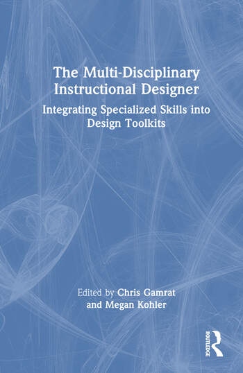 The Multi-Disciplinary Instructional Designer
