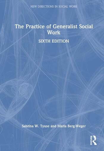 The Practice of Generalist Social Work Taylor & Francis Ltd