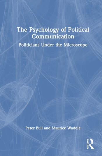 The Psychology of Political Communication Taylor & Francis Ltd
