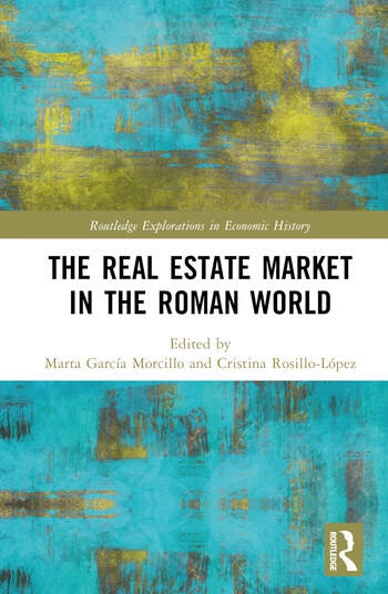 The Real Estate Market in the Roman World Taylor & Francis Ltd