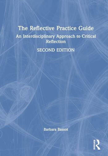 The Reflective Practice Guide Taylor & Francis Ltd