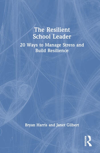 The Resilient School Leader