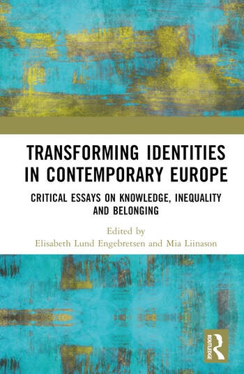 Transforming Identities in Contemporary Europe Taylor & Francis Ltd