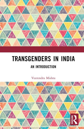 Transgenders in India Taylor & Francis Ltd
