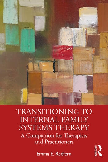 Transitioning to Internal Family Systems Therapy Taylor & Francis Ltd