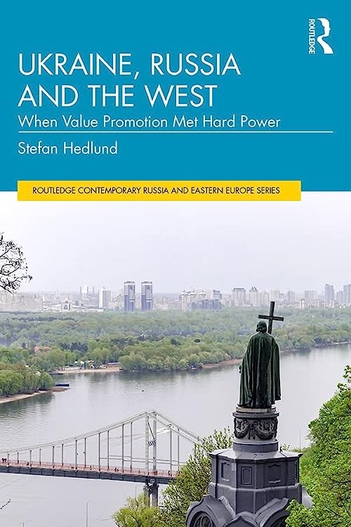 Ukraine, Russia and the West Taylor & Francis Ltd