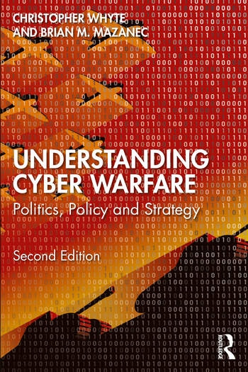 Understanding Cyber-Warfare Taylor & Francis Ltd
