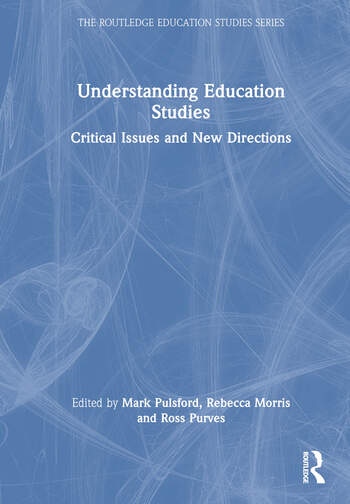Understanding Education Studies Taylor & Francis Ltd