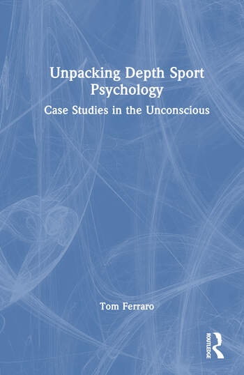 Unpacking Depth Sport Psychology Taylor & Francis Ltd