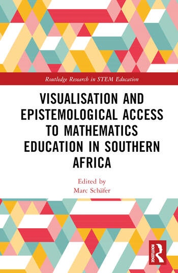 Visualisation and Epistemological Access to Mathematics Education in Southern Africa Taylor & Francis Ltd