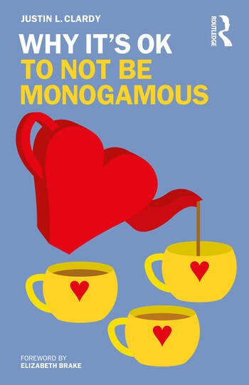 Why It´s OK to Not Be Monogamous