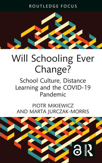 Will Schooling Ever Change? Taylor & Francis Ltd