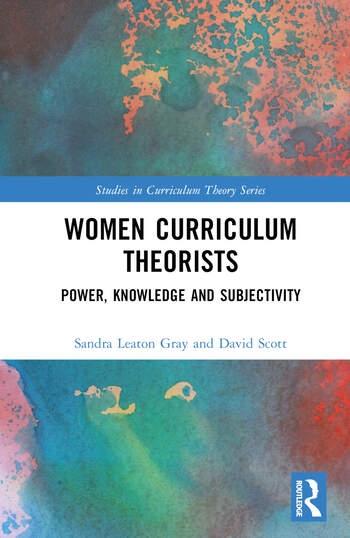Women Curriculum Theorists Taylor & Francis Ltd