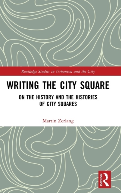 Writing the City Square Taylor & Francis Ltd