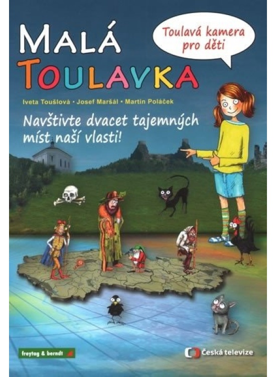 Malá Toulavka: Toulavá kamera pro děti FREYTAG-BERNDT, spol. s r.o.