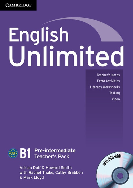 English Unlimited Pre-Intermediate Teacher´s Pack (Teacher´s Book with DVD-ROM) Cambridge University Press