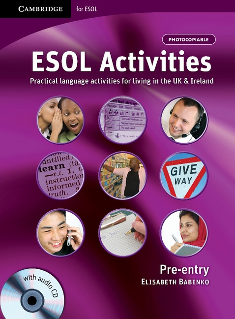 ESOL Activities Pre-Entry Book with Audio CD Cambridge University Press